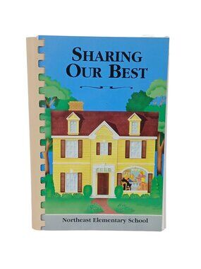 Northeast Elementary School 1997-98 Sharing Our Best Kearney NE Cookbook #H6